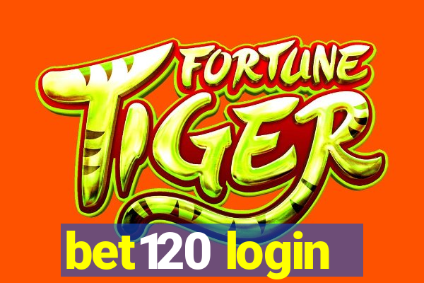 bet120 login